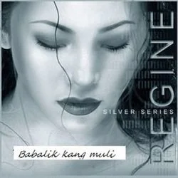 Babalik Kang Muli Chords by Regine Velasquez
