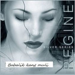 Babalik Kang Muli Chords by Regine Velasquez