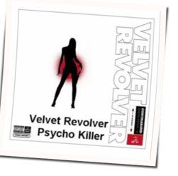 Psycho Killer Chords by Velvet Revolver