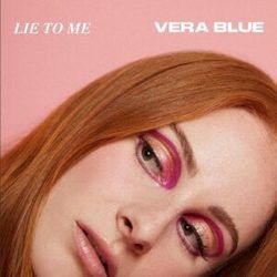 Lie To Me Chords by Vera Blue