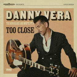 Too Close Chords by Danny Vera