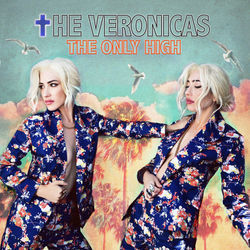 The Only High Chords by The Veronicas
