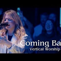 Coming Back Chords by Vertical Worship