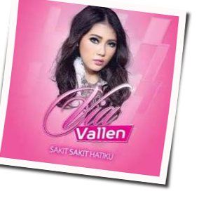 Sakit Sakit Hatiku Chords by Via Vallen