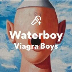 Waterboy Bass Tab by Viagra Boys