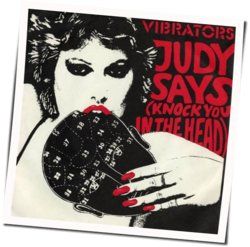 Judy Says Chords by The Vibrators