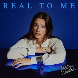 Real To Me Chords by Victoria Nadine
