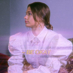 Be Okay Chords by Victoria Nadine