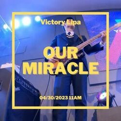 Our Miracle Chords by Victory Worship
