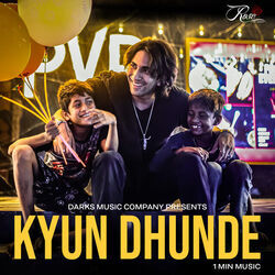 Kyun Dhunde Chords by Vilen