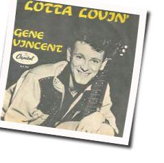 Lotta Lovin Chords by Gene Vincent