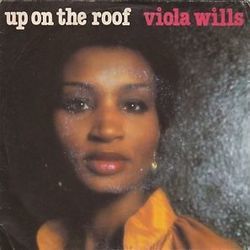 Up On The Roof Chords by Viola Wills