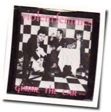 Gimme The Car Tab by Violent Femmes