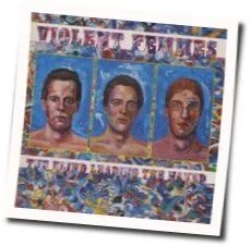 See My Ships Chords by Violent Femmes