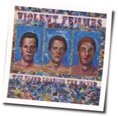 See My Ships Chords by Violent Femmes