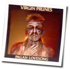 Pagan Lovesong Tab by Virgin Prunes