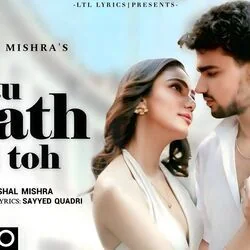 Tu Saath Hai Toh Chords by Vishal Mishra, Mithoon