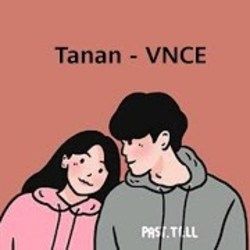 Tanan by Vnce