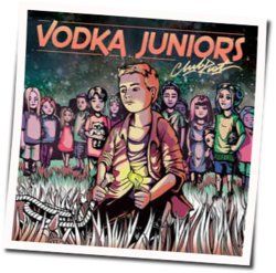 All We Need Is Some Gasoline Chords by Vodka Juniors