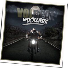 16 Dollars Chords by Volbeat