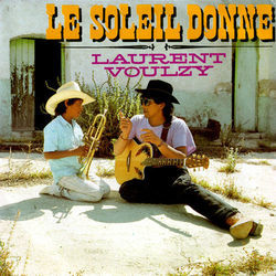 Le Soleil Donne Chords by Laurent Voulzy