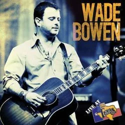 Lay It All On You Chords by Wade Bowen