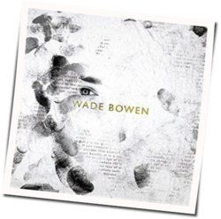 Sun Shines On A Dreamer Chords by Wade Bowen