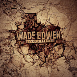 Yours Alone Chords by Wade Bowen