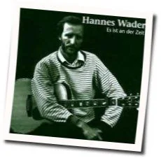 Es Ist An Der Zeit Chords by Hannes Wader