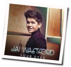 Your Eyes Chords by Jai Waetford