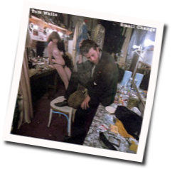 Bad Liver And A Broken Heart Chords by Tom Waits