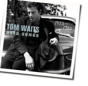 Ol55 Chords by Tom Waits