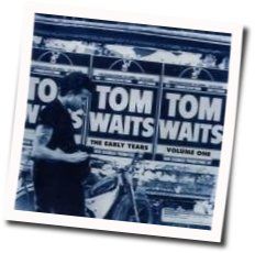 Ponchos Lament by Tom Waits