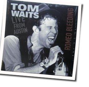 Romeo Is Bleeding Chords by Tom Waits