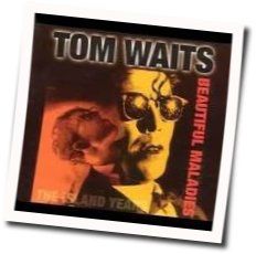 The Briar And The Rose Chords by Tom Waits