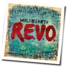 Revo Chords by Walk Off The Earth