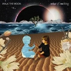 Lost In The Wild Chords by Walk The Moon