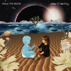 Lost In The Wild Chords by Walk The Moon