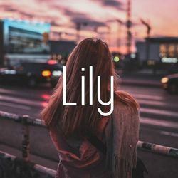 Lily by Alan Walker