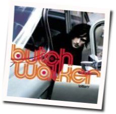 Butch Walker tabs and guitar chords