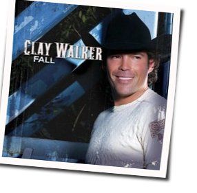 Fall Chords by Clay Walker