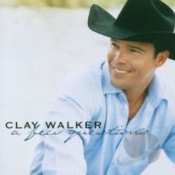 I Don't Want To Know by Clay Walker