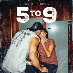 5 To 9 Chords by Walker Hayes
