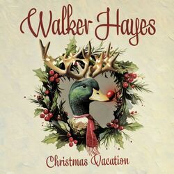 Christmas Vacation Chords by Walker Hayes