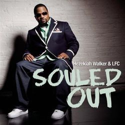 Souled Out Chords by Hezekiah Walker