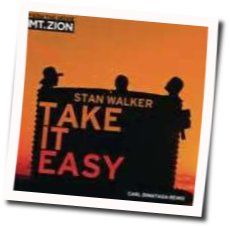 Take It Easy by Stan Walker