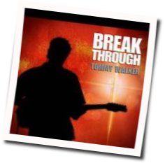 Break Through by Tommy Walker