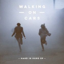 Hand In Hand Chords by Walking On Cars