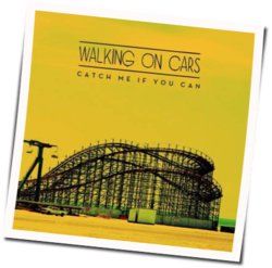 Too Emotional Chords by Walking On Cars