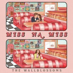 Miss Na Miss Chords by The Wallblossoms
